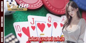 Cách Chơi Xì Dách