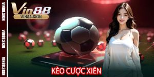Kèo Cược Xiên